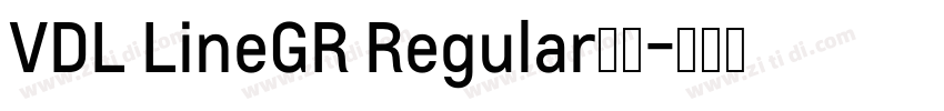 VDL LineGR Regular下载字体转换